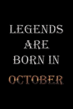 Paperback Legends Are Born In October Notebook: Lined Notebook/Journal Gift 120 Pages, 6x9 Soft Cover, Matte Finish Book