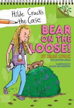 Library Binding Bear on the Loose!: A Branches Book (Hilde Cracks the Case #2): Volume 2 Book