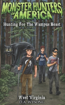 MONSTER HUNTERS OF AMERICA - Hunting For The Wampus Beast