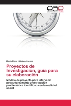 Paperback Proyectos de Investigación, guía para su elaboración [Spanish] Book