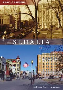 Sedalia - Book  of the Images of America: Missouri