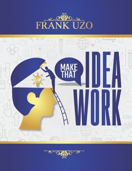 Paperback Make That Idea Work Book