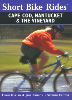 Paperback Short Bike Rides (R) on Cape Cod, Nantucket & the Vineyard, 7th Book