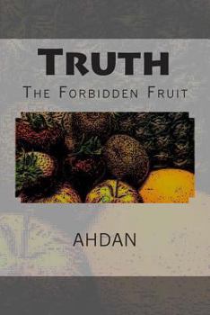 Paperback Truth: The Forbidden Fruit Book