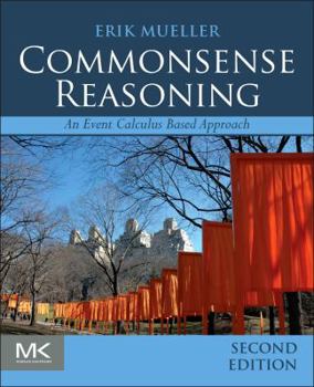 Paperback Commonsense Reasoning: An Event Calculus Based Approach Book