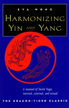 Paperback Harmonizing Yin and Yang Book