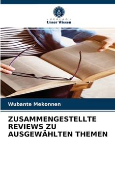 Paperback Zusammengestellte Reviews Zu Ausgewählten Themen [German] Book