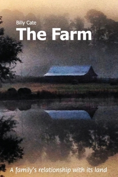 Paperback The Farm: A Family's Relationship with It's Land Book