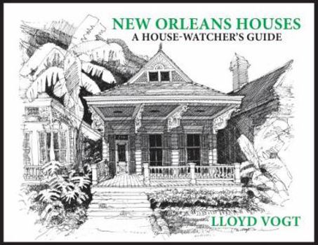 Hardcover New Orleans Houses: A House Watcher's Guide Book