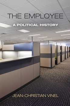 Paperback The Employee: A Political History Book