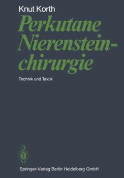 Paperback Perkutane Nierensteinchirurgie: Technik Und Taktik [German] Book