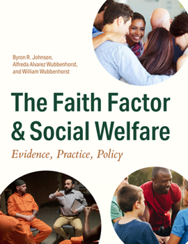 Paperback The Faith Factor and Social Welfare: Evidence, Practice, Policy Book