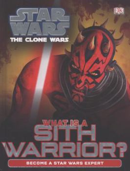 Star Wars Clone Wars What is a Sith Warrior?
