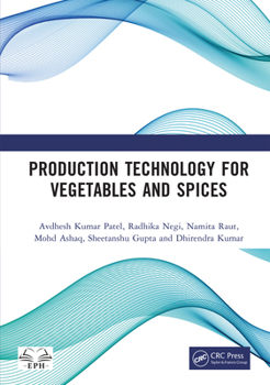 Hardcover Production Technology for Vegetables and Spices Book