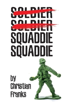 Paperback Soldier Soldier Squaddie Squaddie Book