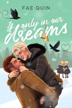 If Only In Our Dreams: MM Holiday Romance (Christmas Daddies)