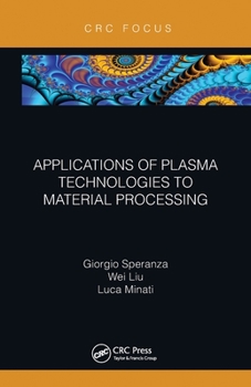 Paperback Applications of Plasma Technologies to Material Processing Book