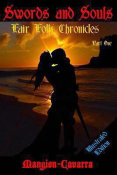 Paperback Swords and Souls: 'Fair Folk' Chronicles, Part One, Illustrated Book