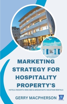 Paperback Marketing Strategy for Hospitality Property's Book