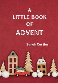 Paperback A Little Book of Advent Book