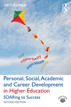 Paperback Personal, Social, Academic and Career Development in Higher Education: SOARing to Success Book