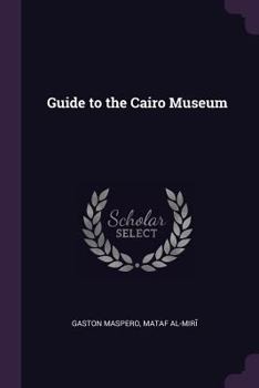 Paperback Guide to the Cairo Museum Book