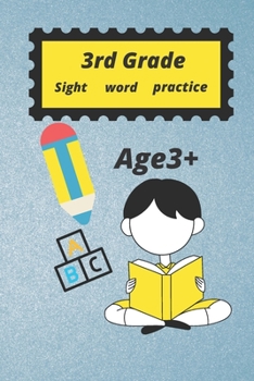 Paperback 3rd Grade Sight Word Practice: Spelling workbook for daily, school or home (kids age 3+) Book