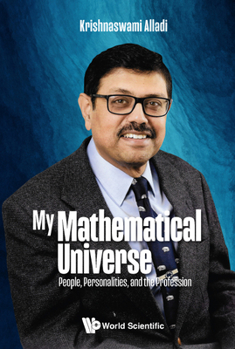 Hardcover My Mathematical Universe: People, Personalities, and the Profession Book