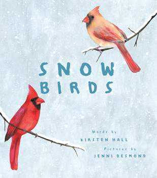 Hardcover Snow Birds: A Picture Book