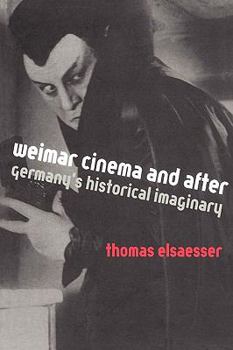 Paperback Weimar Cinema and After: Germany's Historical Imaginary Book