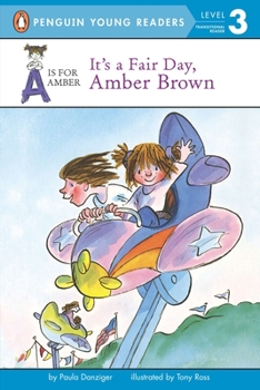 It's a Fair Day, Amber Brown - Book #3 of the A is for Amber