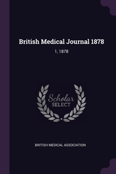 Paperback British Medical Journal 1878: 1, 1878 Book