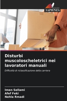 Paperback Disturbi muscoloscheletrici nei lavoratori manuali [Italian] Book