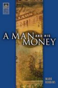 Hardcover A Man and His Money: Mark Robbins Book