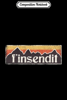 Composition Notebook: Snowboarding skiing Send it finsendit funny Journal/Notebook Blank Lined Ruled 6x9 100 Pages