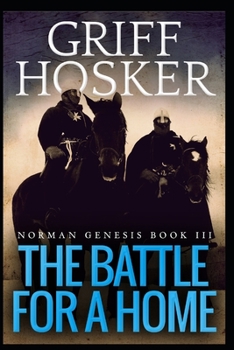 Battle for a Home - Book #3 of the Norman Genesis