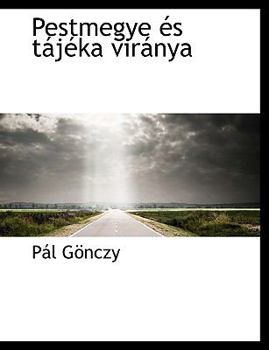 Paperback Pestmegye és tájéka viránya [Hungarian] Book