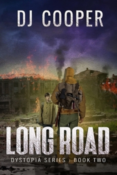 Paperback Dystopia: The Long Road Book