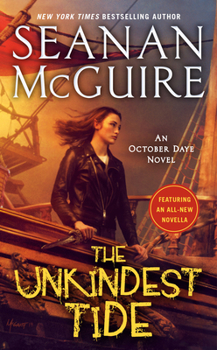 The Unkindest Tide - Book #13 of the October Daye