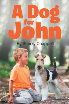 Paperback A Dog for John Book