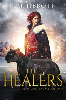 Paperback The Healers: The Pridden Saga: Book 2 Book