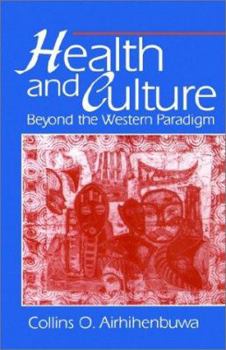 Hardcover Health and Culture: Beyond the Western Paradigm Book