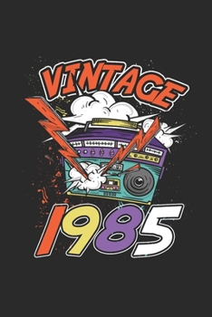 Vintage 1985: Blank Lined Notebook – Journal for Birthday Gift Idea