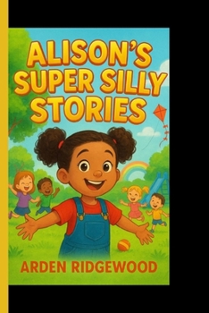 Paperback Alison's Super Silly Stories Book