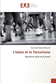 Paperback L'Islam et le Terrorisme [French] Book