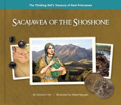 Sacajawea of the Shoshone - Book  of the Thinking Girl's Treasury of Real Princesses