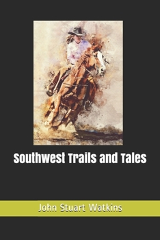 Paperback Southwest Trails and Tales Book