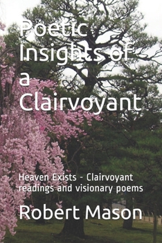 Paperback Poetic Insights of a Clairvoyant: Poems by a Clairvoyant Book