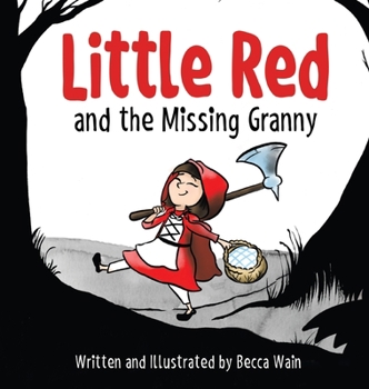 Hardcover Little Red and the Missing Granny Book