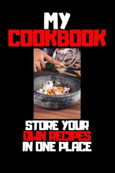 Paperback My Cookbook: Store Your Own Recipes in One Place Book